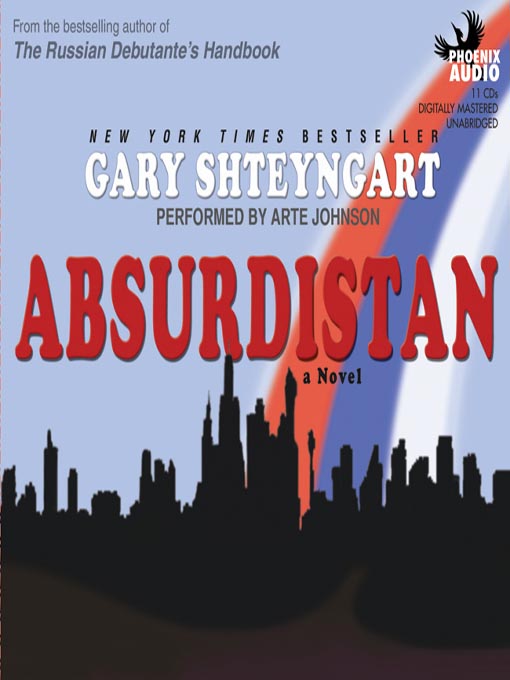 Title details for Absurdistan by Gary Shteyngart - Wait list